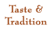 Taste & Tradition
